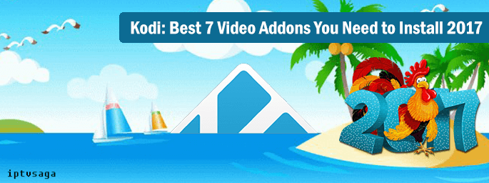 kodi-best-7-video-addons-you-need-to-install-2017